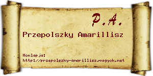 Przepolszky Amarillisz névjegykártya